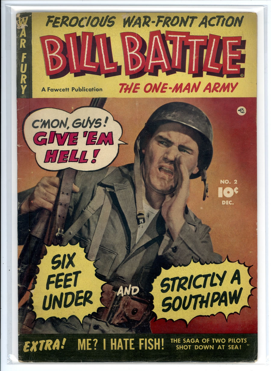 BILL BATTLE, THE ONE MAN ARMY